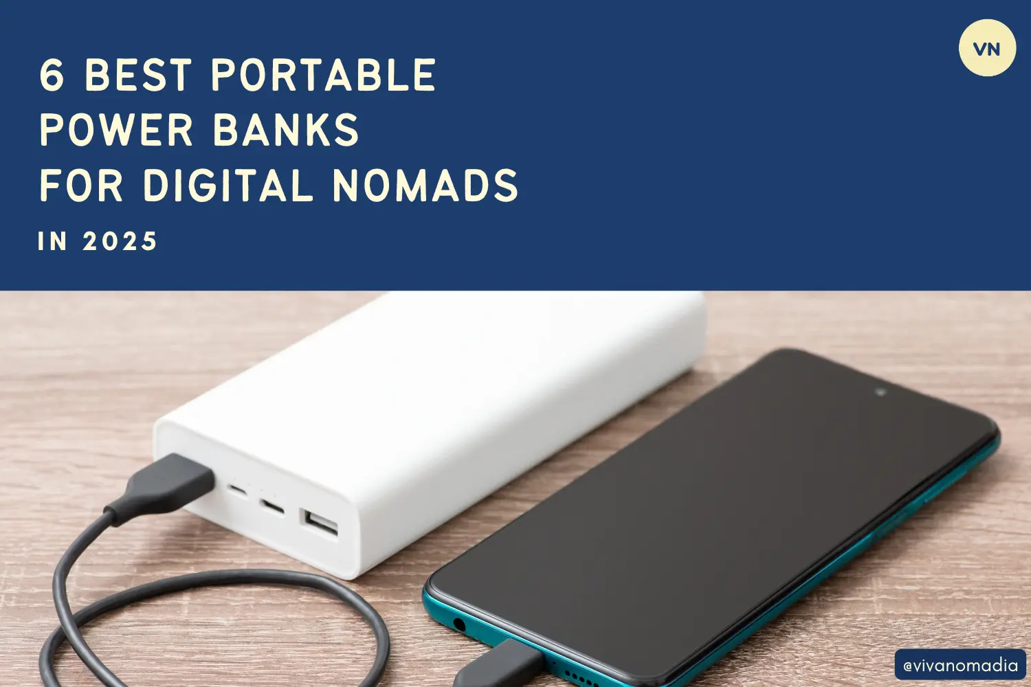 6 Best Portable Power Banks for Digital Nomads in 2025